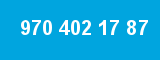 970 402 17 87